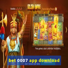 bet 0007 app download